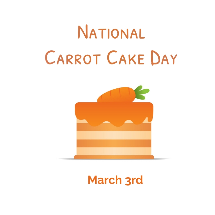 Copy of national carrot cake day PosterMyWall