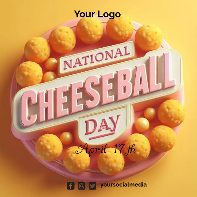 National Cheeseballs Day Poster Template PosterMyWall