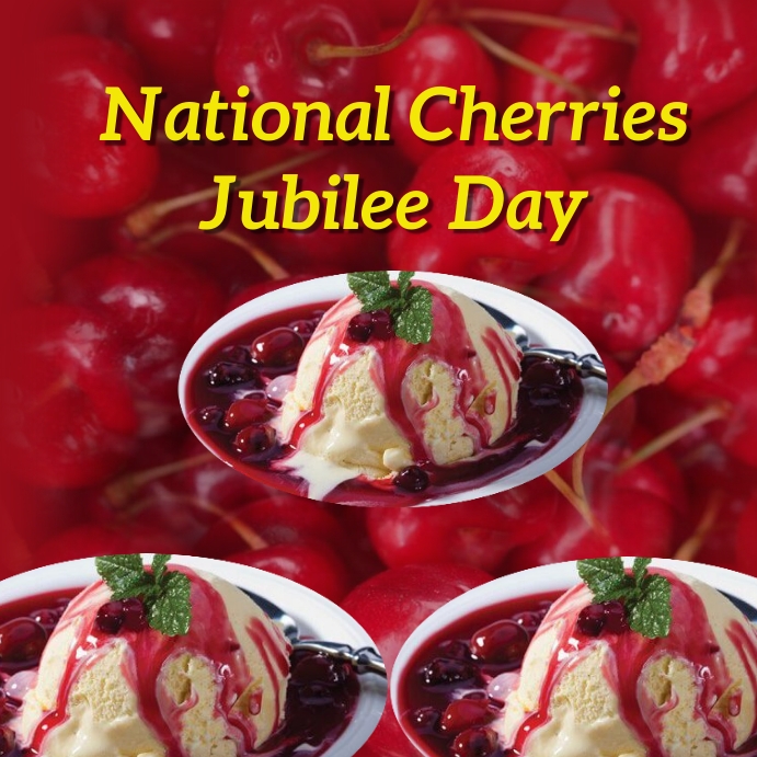 national cherries jubilee day Template | PosterMyWall