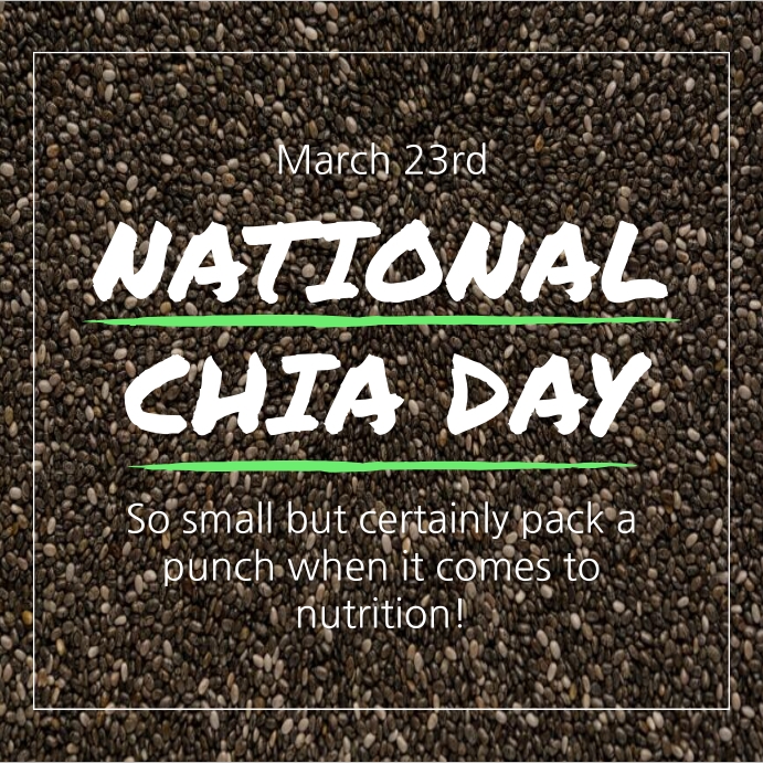 National Chia Day โพสต์บน Instagram template