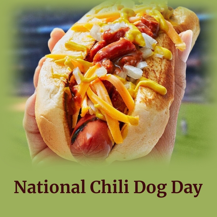 Copy of national chili Dog Day PosterMyWall