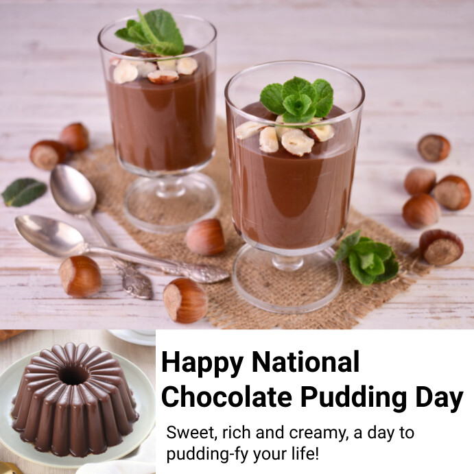 National Chocolate Pudding Day-Vorlage | PosterMyWall