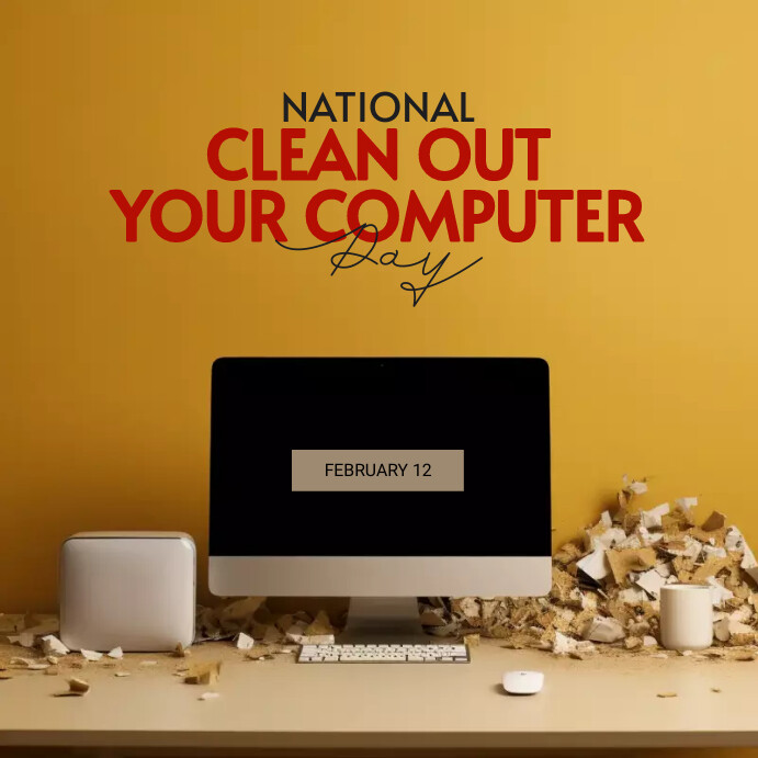 National Clean Out Your Computer Day Template | PosterMyWall