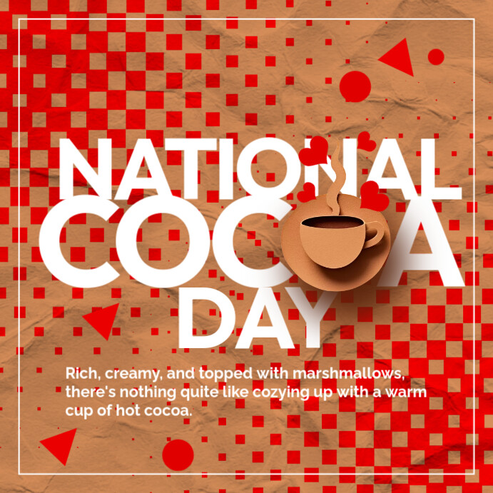 National Cocoa Day Instagram Post Template | PosterMyWall