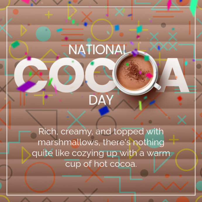 National Cocoa Day Instagram Post Template | PosterMyWall