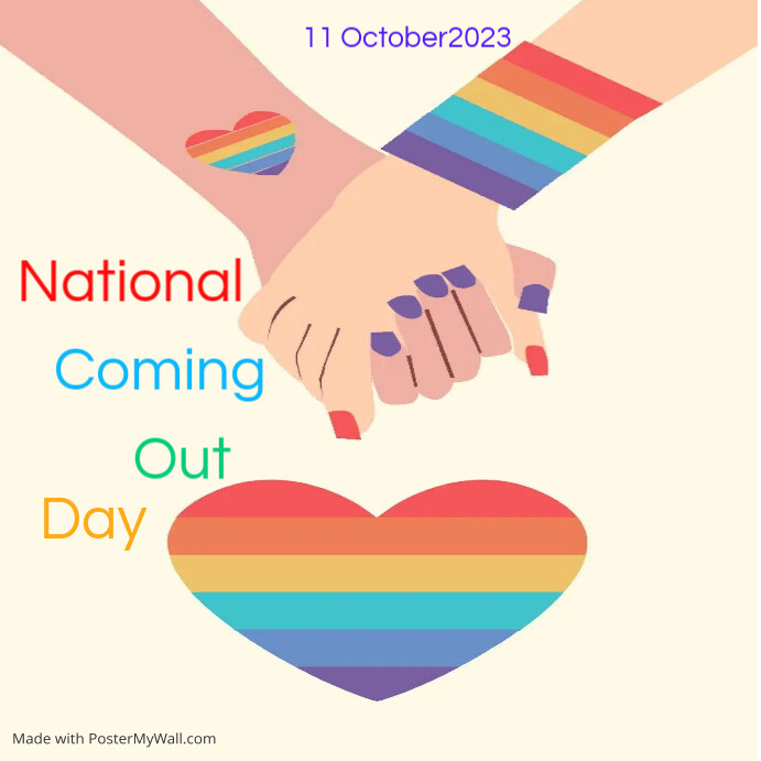 National Coming Out Day Graphic, National Com Template PosterMyWall