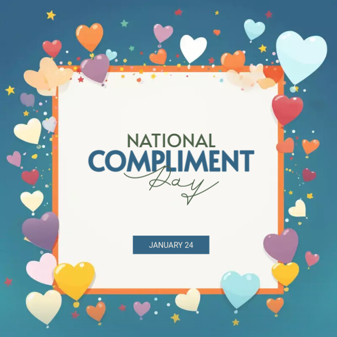 National Compliment Day Template | PosterMyWall