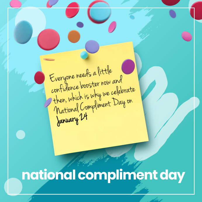 National Compliment Day Instagram Post Template | PosterMyWall