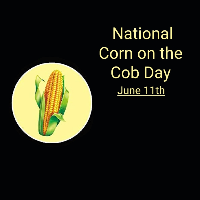 National Corn On The Cob Day 2025