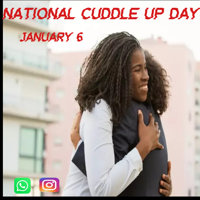 National cuddle up day Template | PosterMyWall