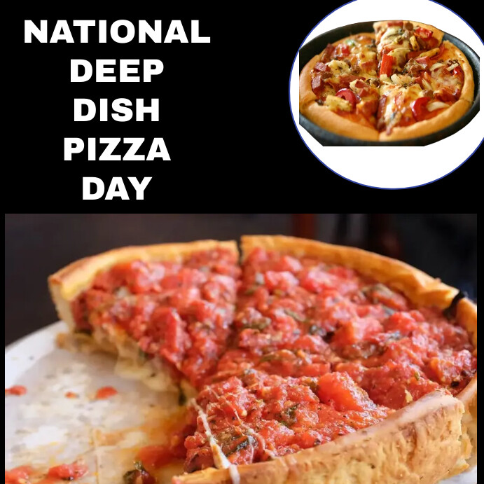 National Deep Rummage Plantilla de National deep dish pizza day template | PosterMyWall