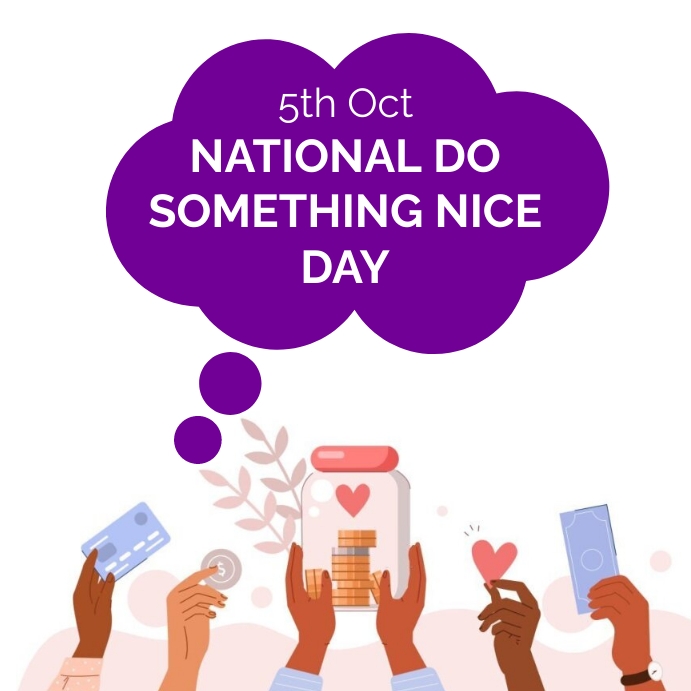 National Do Something Nice Day Publicação no Instagram template