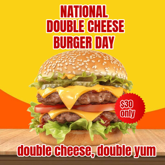 National double cheeseburger day Template | PosterMyWall