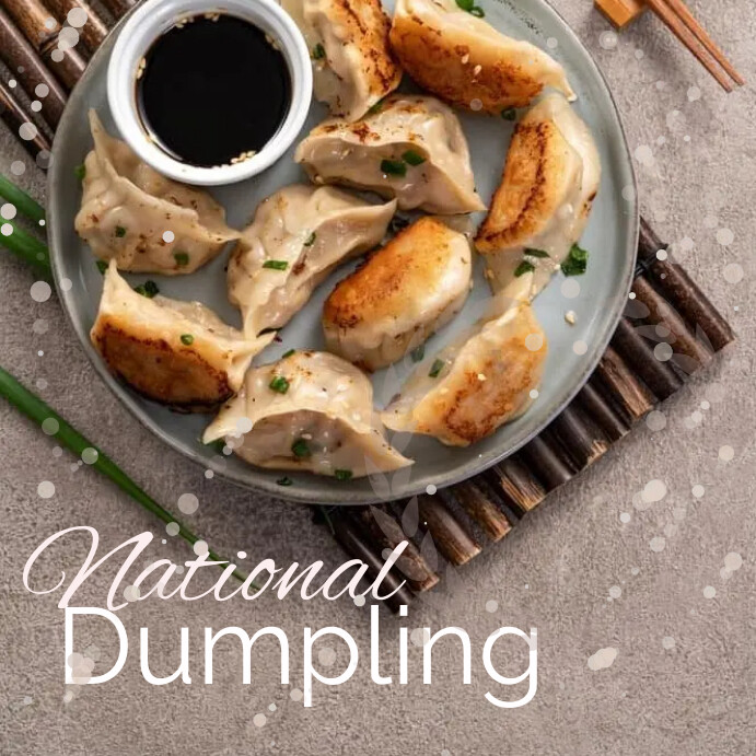 National Dumpling Day Template PosterMyWall