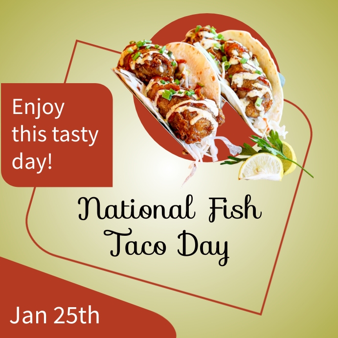 National Fish Taco Day Template | PosterMyWall