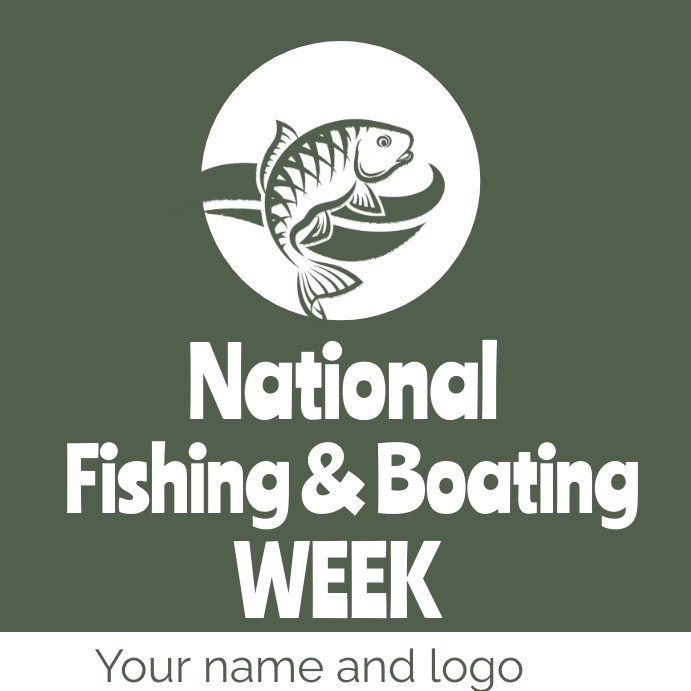 NATIONAL FISHING WEEK Templat | PosterMyWall