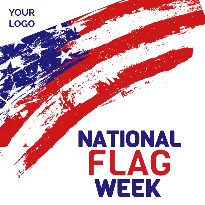 Copy of NATIONAL FLAG WEEK PosterMyWall