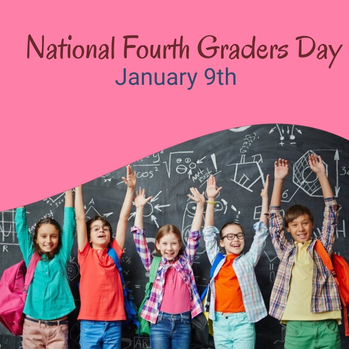 National Fourth Graders Day Template PosterMyWall National fourth graders day template postermywall