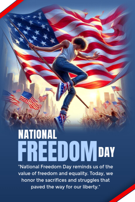 National Freedom Day Posters Template | PosterMyWall