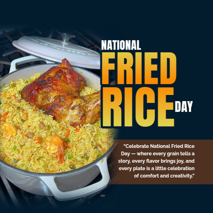 Fried Rice Post Design National fried Rice day Template | PosterMyWall