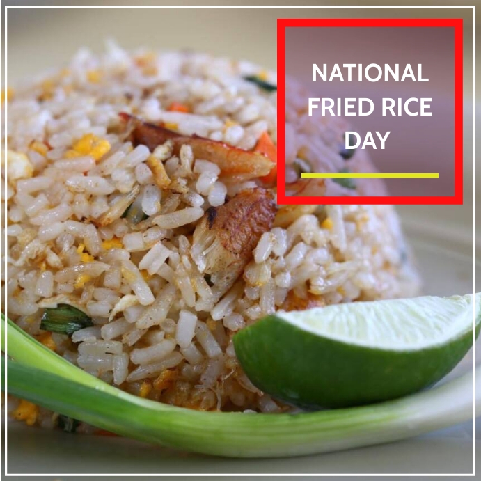Fried Rice Post Design National Fried Rice Day Template | PosterMyWall