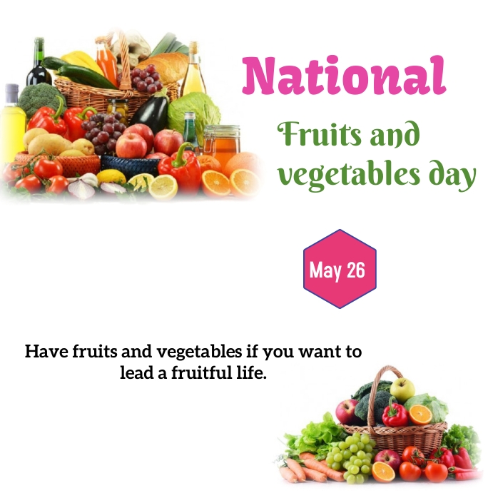 national fruits and vegetable day Template PosterMyWall