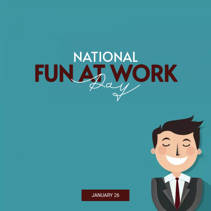 National Fun at work day Template | PosterMyWall