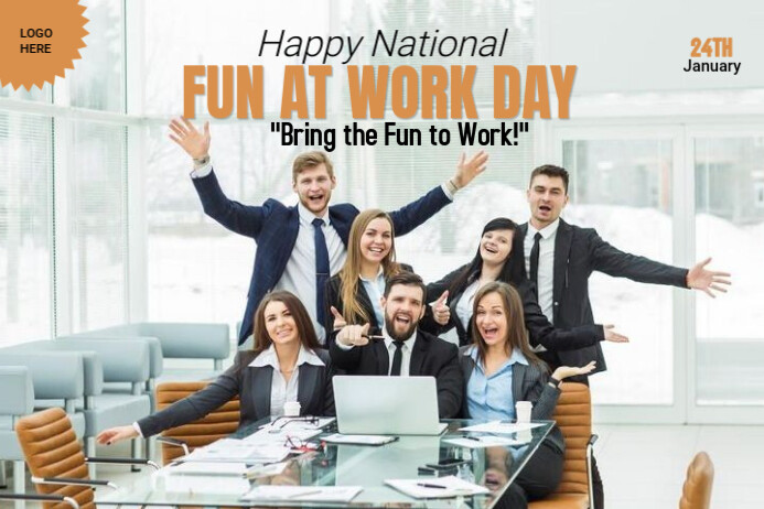 Fun At Work Background National fun at work day Template | PosterMyWall