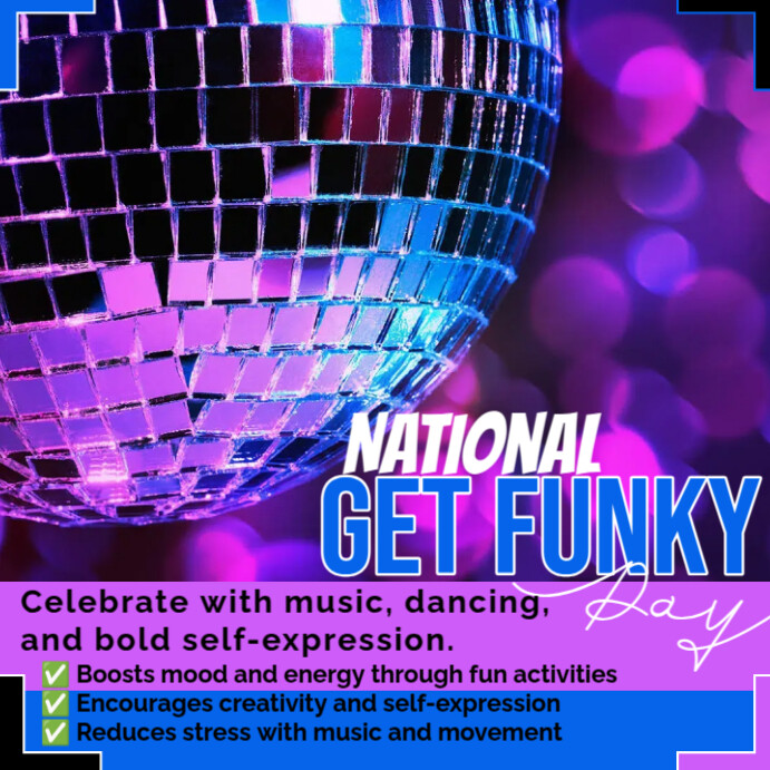 Get Funky Graphics National Get Funky Day Template | PosterMyWall