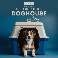 National Get Out of the Doghouse Day Instagram Post template