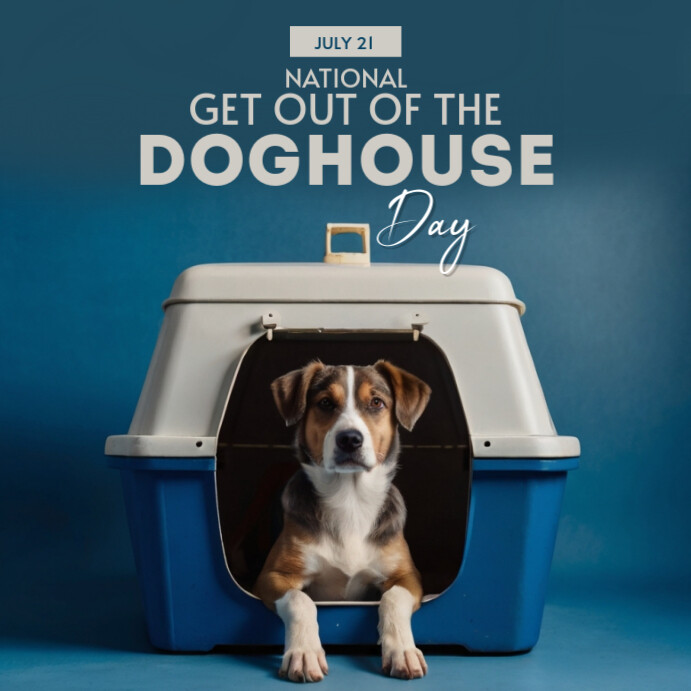 National Get Out of the Doghouse Day Publicação no Instagram template