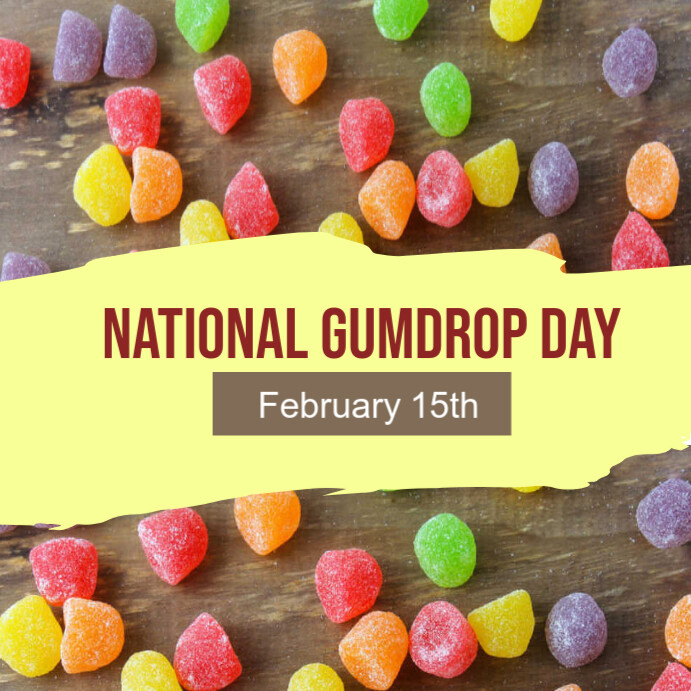 national gumdrop day Template | PosterMyWall