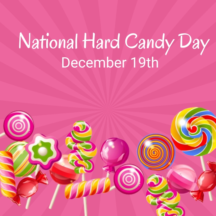 Copy of national hard candy day PosterMyWall