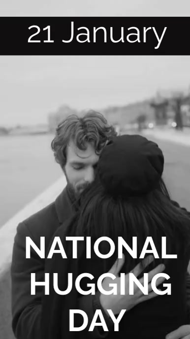 National hugging day 数字显示屏 (9:16) template