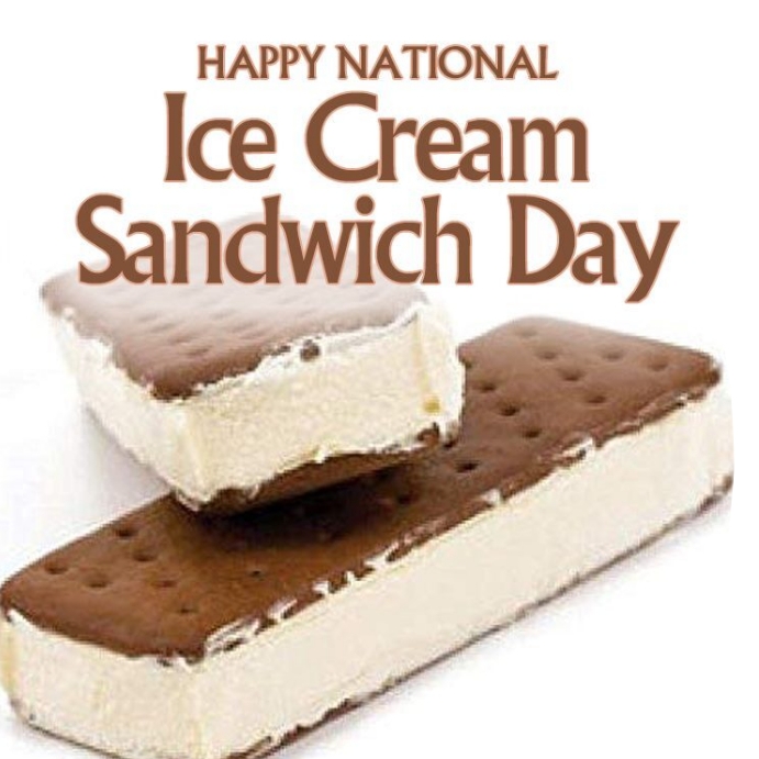Copy of NATIONAL ICE CREAM SANDWICH DAY PosterMyWall
