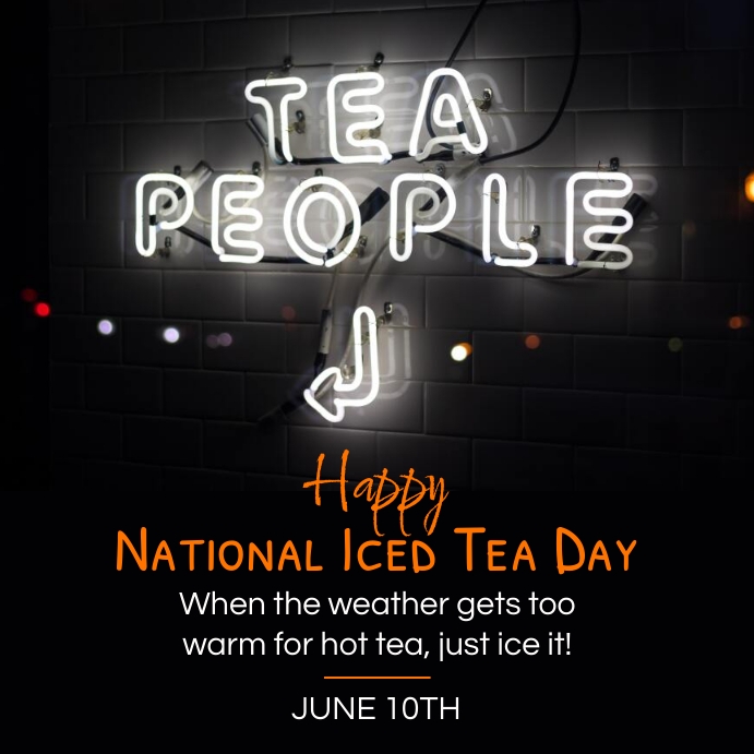 National Iced Tea Day Template | PosterMyWall