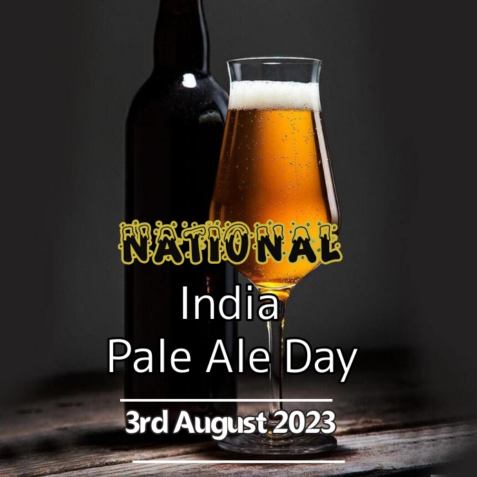 National india pale ale day instagram post Template PosterMyWall