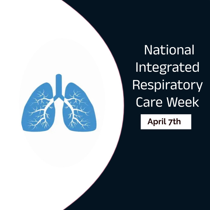 national intergrated respiratory care week Template | PosterMyWall