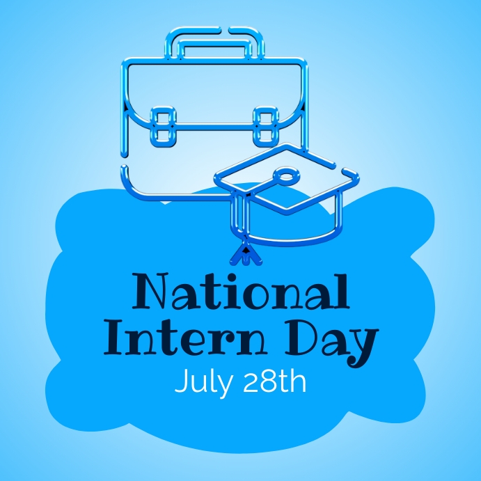 National Intern Day Template | PosterMyWall