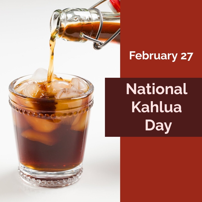 Kahlua Calendar National Kahlua Day Images at Tami Lumley blog
