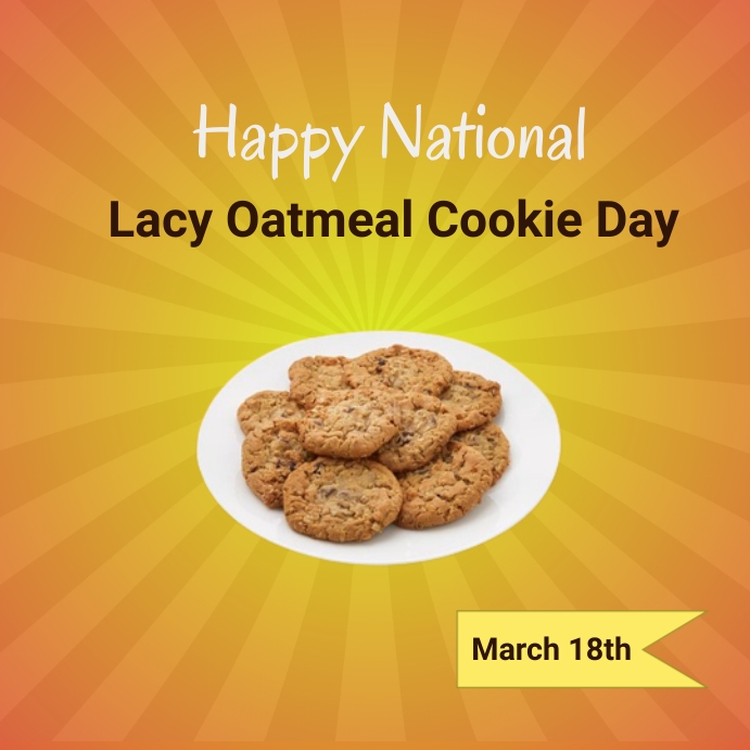 Copy of national lacy oatmeal cookie day PosterMyWall