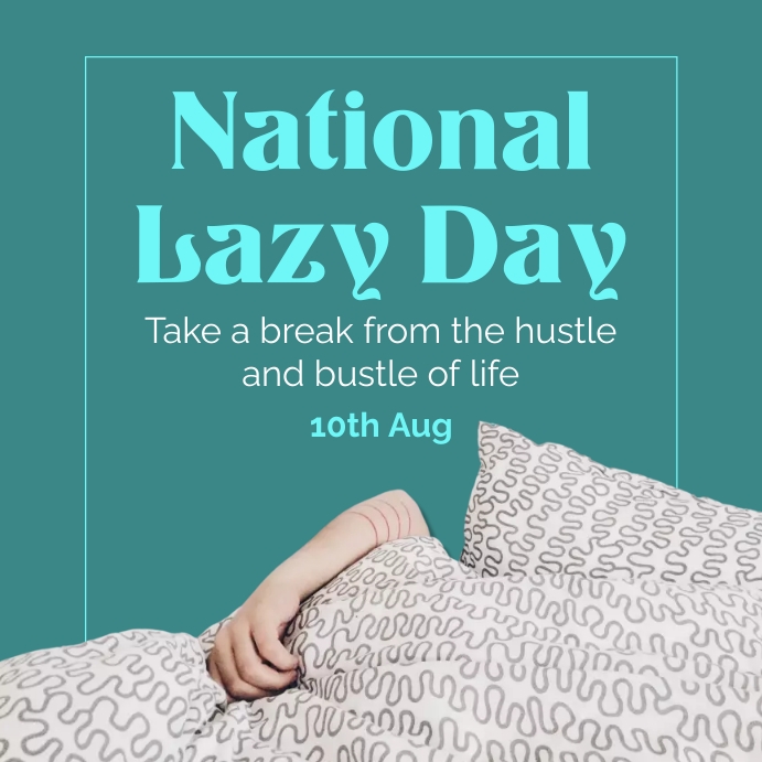 National Lazy Day Template PosterMyWall