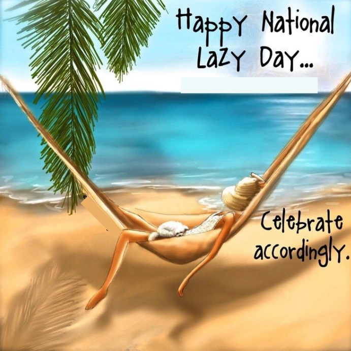 National Lazy Day Design Template | PosterMyWall