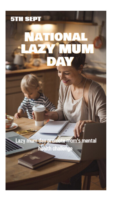National Lazy Mum Day Instagram Story template