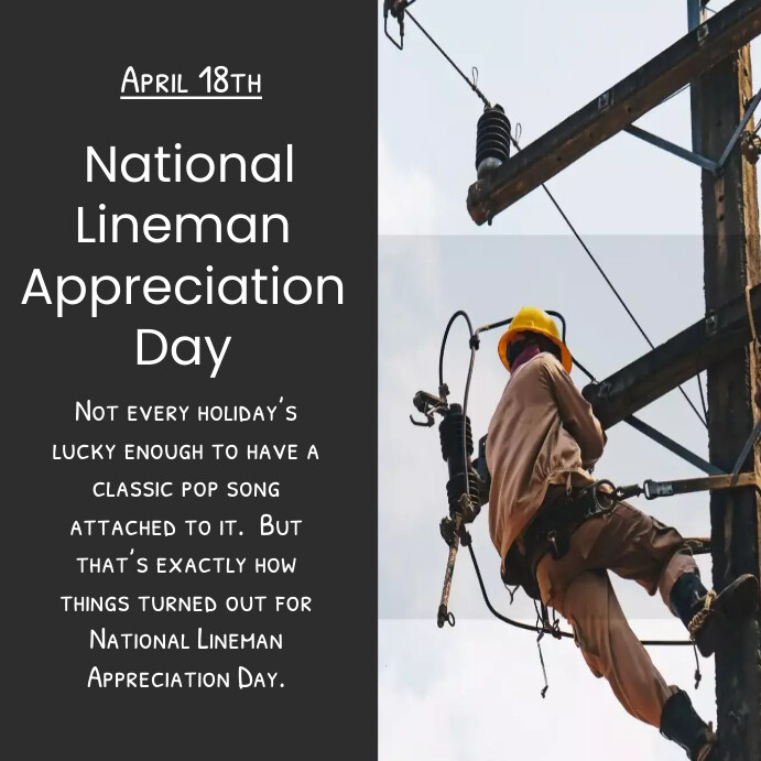 Copy Of National Lineman Appreciation Day PosterMyWall copy-of-national-lineman-appreciation-day-postermywall