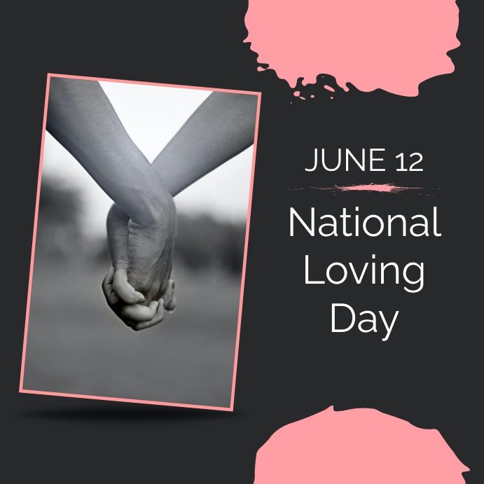 National Loving Day Template PosterMyWall