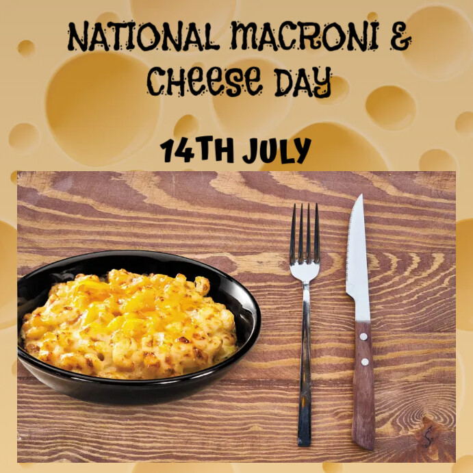 national macroni & cheese day Template PosterMyWall