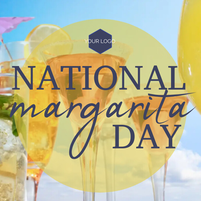 National Margarita Day Post Template PosterMyWall