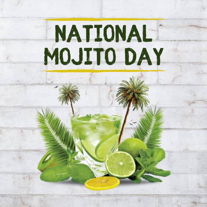 Copy of National Mojito Day PosterMyWall