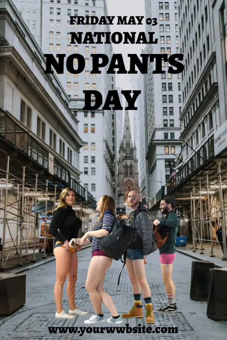 National No Pants Day Poster Template PosterMyWall national-no-pants-day-poster-template-postermywall